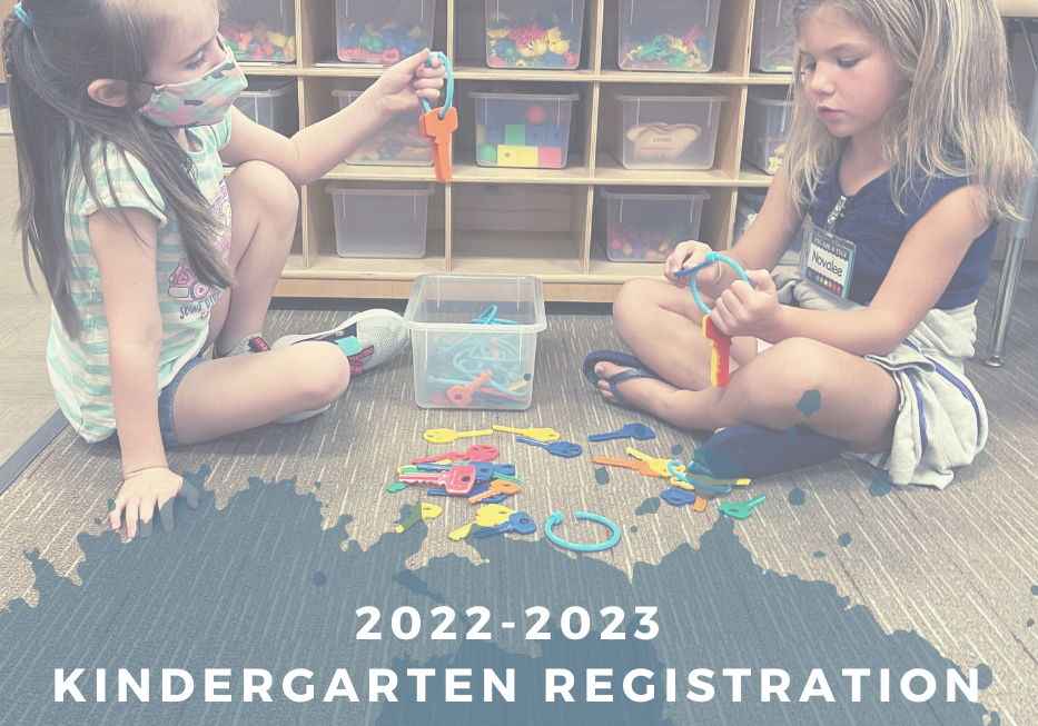 2022-23 Kindergarten Registration and Round Up Information